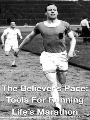cover image of The Believer's Pace- Tools for Running Life's Marathon